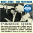 Daniel Darc & Bill Pritchard