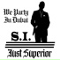 S.I. Just Superior