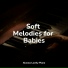 Bedtime Baby, Bar Lounge, Piano Therapy Sessions