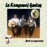 La Kompanoj