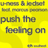 U-Ness & Jedset Feat. Marc Pearson