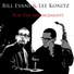 Bill Evans & Lee Konitz