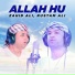 Rustam Ali, Zahid Ali