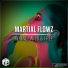 Martial Flowz