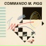 Commando M. Pigg
