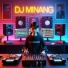 DJ Minang