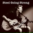 Steel Going Strong feat. Jan Paul Griede