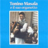 Tonino Masala