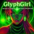 GlyphGirl