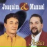 Joaquim e Manuel