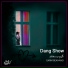 Dang Show