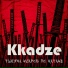 Kkadze