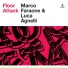 Marco Faraone, Luca Agnelli