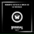 Roberto Octava, Erick Cz