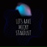 Micky Stardust