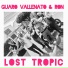 Lost Tropic