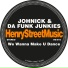 JohNick, Da Funk Junkies