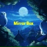 Mirror Box feat. tillDawn
