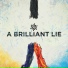 A Brilliant Lie
