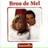 Broa de Mel