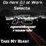 Da Kent DJ at Work feat. Selecta feat. SELECTA