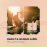 Music P & Marque Aurel