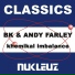 BK, Andy Farley