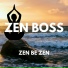 Zen Boss