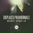 Displaced Paranormals