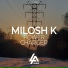 Milosh K
