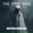 The Dark Rake