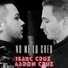 Aaron Cruz, isaac cruz