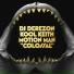 Motion Man, Kool Keith, DJ Derezon