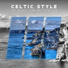 Celtic Chillout Relaxation Academy