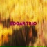 EDGAR TRIO