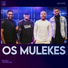 Os Mulekes, Showlivre