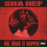 Sha Hef, Tony Seltzer
