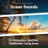 Relaxing Music, Ocean Sounds, Nature Sounds