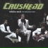 Crushead