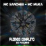 Mc Sanches, MC MUKA, DJ Paulinho