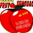 FRUTO SENSUAL