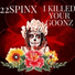 22 spinx