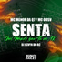 Mc DDSV, Dj Kevyn do RC, Mc Menor da Q7