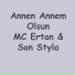 Mc Ertan, Son Styla