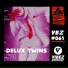 Delux Twins