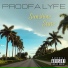 Proofa Lyfe