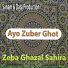 Zeba Ghazal Sahira