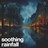 Rainfall Meditations