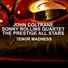 John Coltrane, The Prestige All Stars