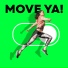 Move Ya!